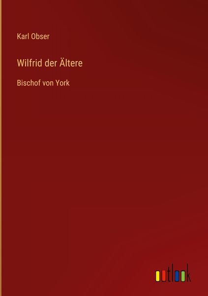 Produktbild: Wilfrid der &Auml;ltere