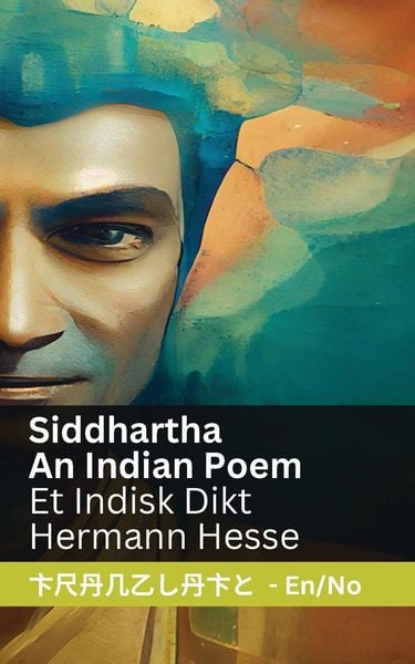 Produktbild: Siddhartha - An Indian Novel / Et Indisk Dikt