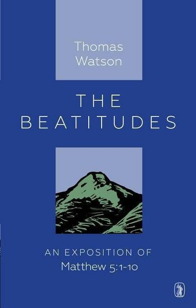 Produktbild: Beatitudes: An Exposition of Matthew 5:1-10