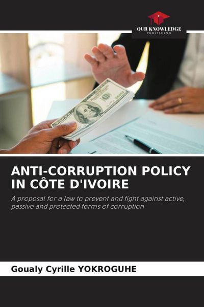 Produktbild: Anti-Corruption Policy in C&ocirc;te D'ivoire