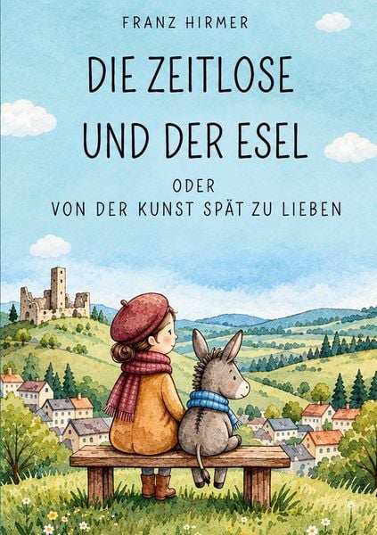Produktbild: Die Zeitlose und der Esel