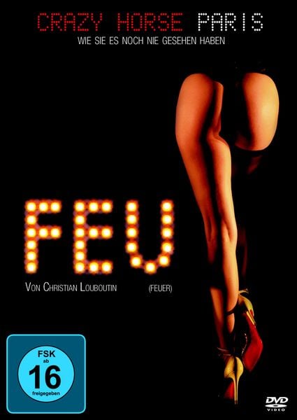 FEU (FEUER) von Christian Louboutin - Le Crazy Horse Paris, DVD