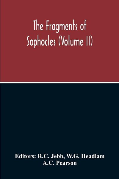 Produktbild: The Fragments Of Sophocles (Volume II)
