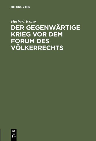 Produktbild: Der gegenw&auml;rtige Krieg vor dem Forum des V&ouml;lkerrechts