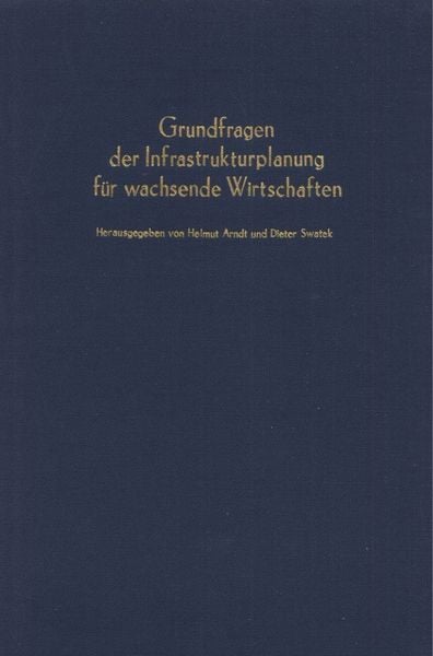 Produktbild: Grundfragen der Infrastrukturplanung f&uuml;r wachsende Wirtschaften.
