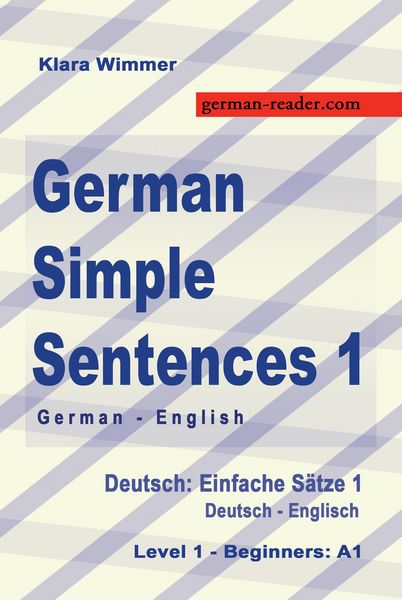 Produktbild: German Simple Sentences 1, German/English, Level 1 - Beginners: A1 (Textbook)