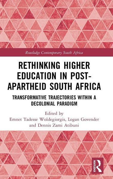 Produktbild: Rethinking Higher Education in Post-Apartheid South Africa