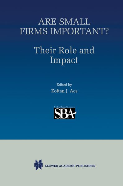 Produktbild: Are Small Firms Important? Their Role and Impact