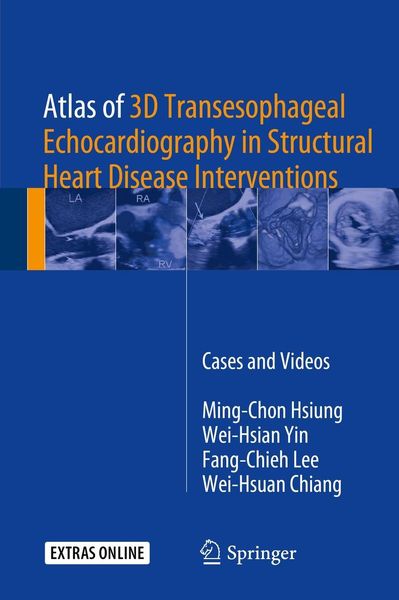 Produktbild: Atlas of 3D Transesophageal Echocardiography in Structural Heart Disease Interventions