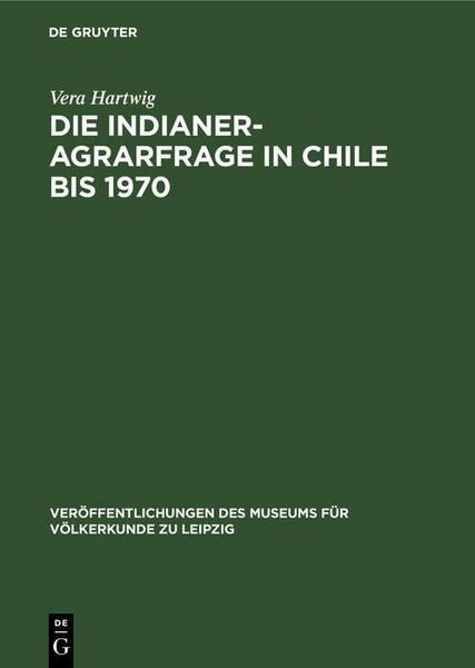 Produktbild: Die Indianer-Agrarfrage in Chile bis 1970