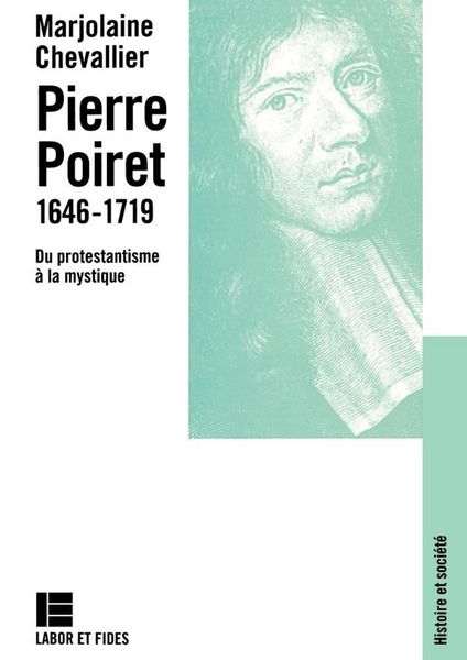 Produktbild: Pierre Poiret, 1646-1719: du protestantisme &agrave; la mystique