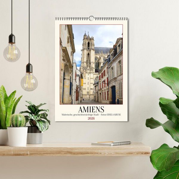 Produktbild: Amiens - Malerische, geschichtstr&auml;chtige Stadt (Wandkalender 2026 DIN A3 hoch), CALVENDO Monatskalender