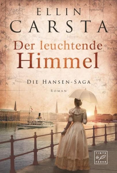 Der leuchtende Himmel, Taschenbuch von Ellin Carsta, Tinte & Feder