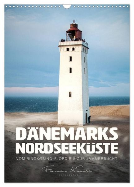 Produktbild: D&auml;nemarks Nordseek&uuml;ste - Vom Ringk&oslash;bing-Fjord bis zur Jammerbucht (Wandkalender 2026 DIN A3 hoch), CALVENDO Monatskalender