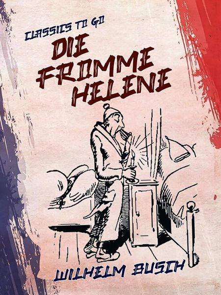 Produktbild: Wilhelm Busch - Die fromme Helene