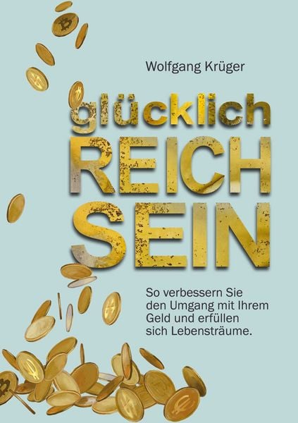 Produktbild: gl&uuml;cklich REICH SEIN