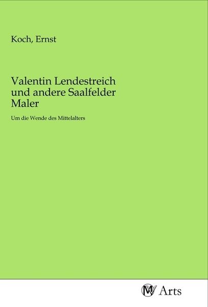 Produktbild: Valentin Lendestreich und andere Saalfelder Maler