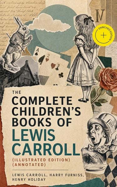 Produktbild: The Complete Children's Books of Lewis Carroll (Illustrated Edition) (Annotated)