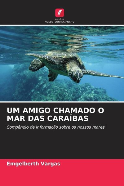 Produktbild: UM AMIGO CHAMADO O MAR DAS CARA&Iacute;BAS