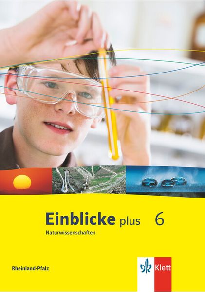 Produktbild: Einblicke plus Naturwissenschaften 6. Ausgabe Rheinland Pfalz