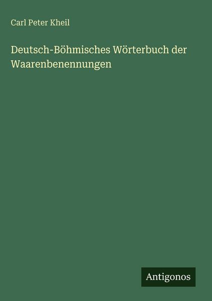 Produktbild: Deutsch-B&ouml;hmisches W&ouml;rterbuch der Waarenbenennungen
