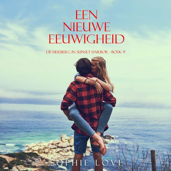 Produktbild: Een nieuwe eeuwigheid (De herberg in Sunset Harbor - Boek 9)