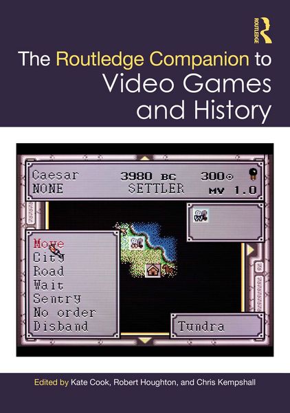 Produktbild: The Routledge Companion to Video Games and History