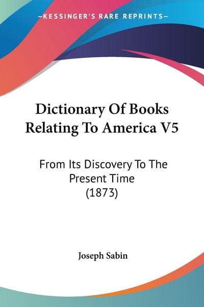 Produktbild: Dictionary Of Books Relating To America V5