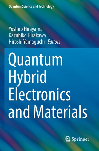 Produktbild: Quantum Hybrid Electronics and Materials