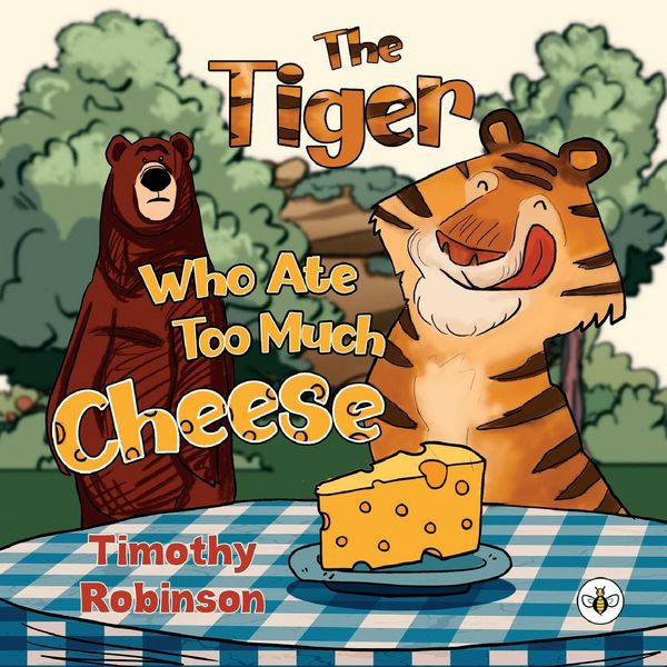 Produktbild: The Tiger Who Ate Too Much Cheese