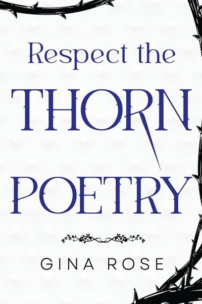 Produktbild: Respect the Thorn Poetry