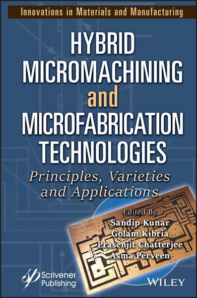 Produktbild: Hybrid Micromachining and Microfabrication Technologies