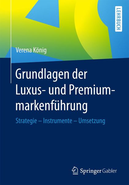 Produktbild: Grundlagen der Luxus- und Premiummarkenführung