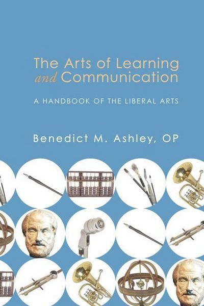 Produktbild: The Arts of Learning and Communication: A Handbook of the Liberal Arts
