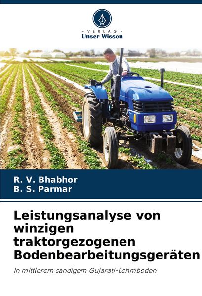 Produktbild: Leistungsanalyse von winzigen traktorgezogenen Bodenbearbeitungsger&auml;ten