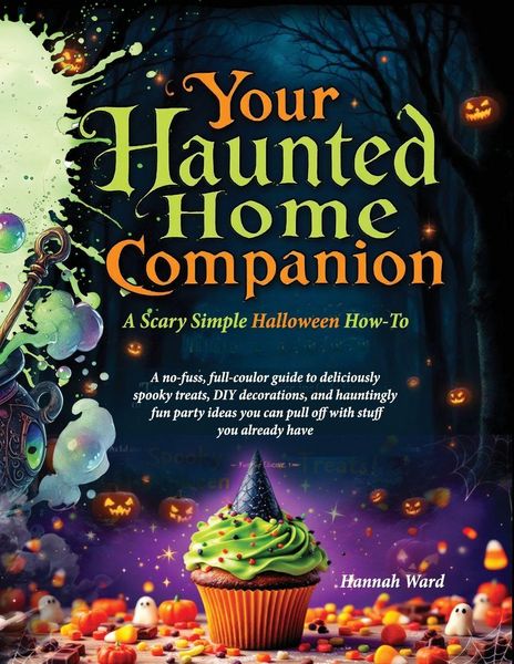 Produktbild: Your Haunted Home Companion, a Scary Simple Halloween How-To