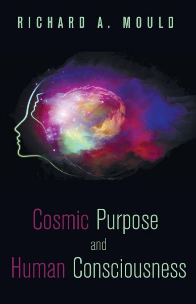 Produktbild: Cosmic Purpose and Human Consciousness
