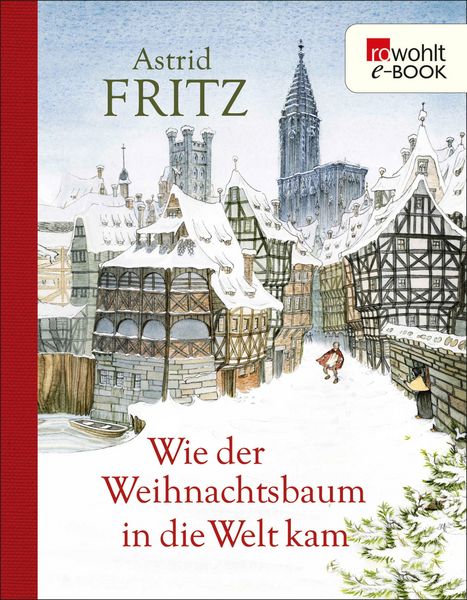 Produktbild: Wie der Weihnachtsbaum in die Welt kam