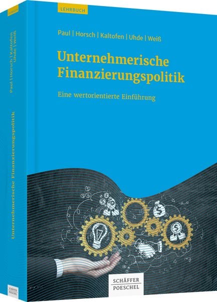 Unternehmerische Finanzierungspolitik