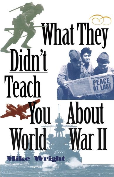Produktbild: What They Didn't Teach You About World War II