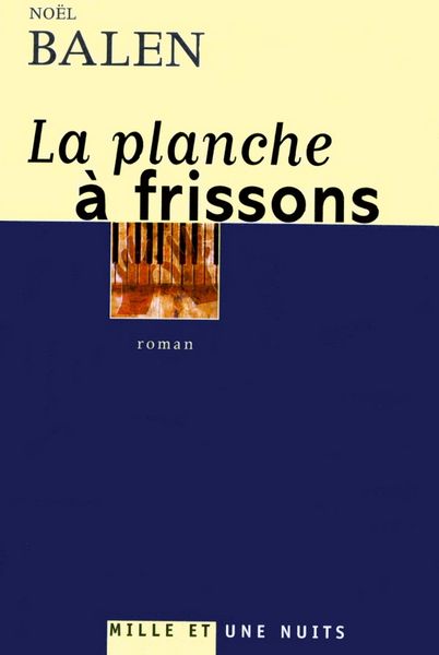 Produktbild: La planche &agrave; frissons