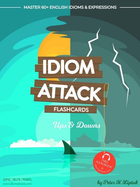 Produktbild: Idiom Attack 1: Ups & Downs - Flashcards for Everyday Living vol. 5 (Idiom Attack Flashcards, #1)