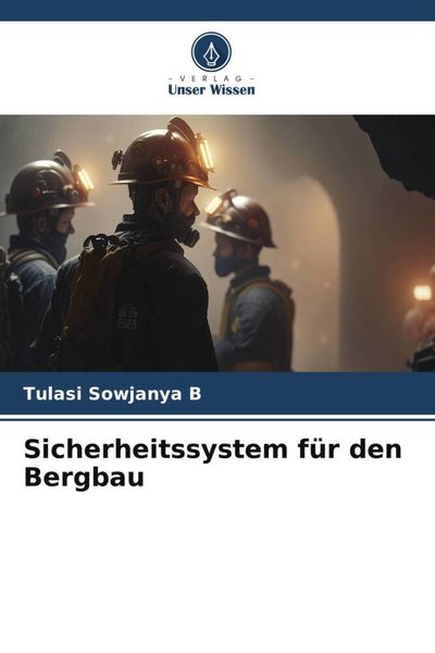 Produktbild: Sicherheitssystem f&uuml;r den Bergbau