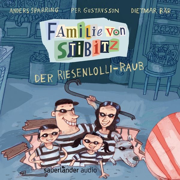 Produktbild: Familie von Stibitz - Der Riesenlolli-Raub
