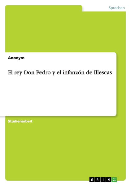 Produktbild: El rey Don Pedro y el infanz&oacute;n de Illescas