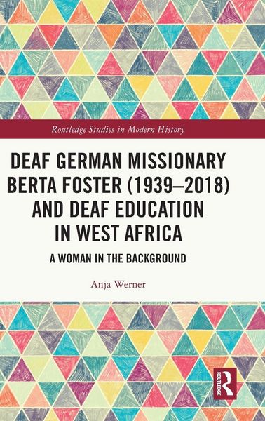 Produktbild: Deaf German Missionary Berta Foster (1939-2018) and Deaf Education in West Africa