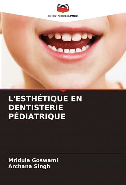 Produktbild: L'esth&eacute;tique En Dentisterie P&eacute;diatrique