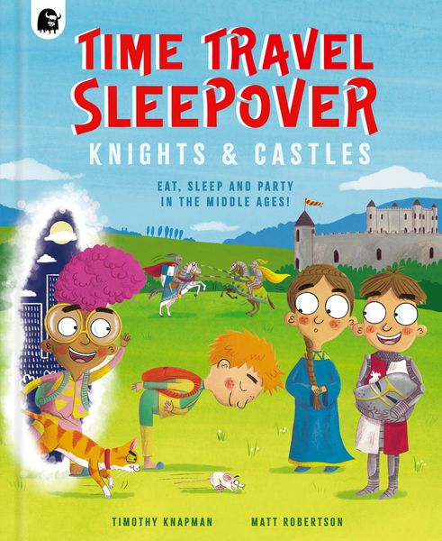 Produktbild: Time Travel Sleepover: Knights & Castles