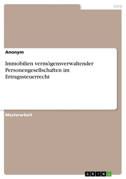 Produktbild: Immobilien verm&ouml;gensverwaltender Personengesellschaften im Ertragssteuerrecht