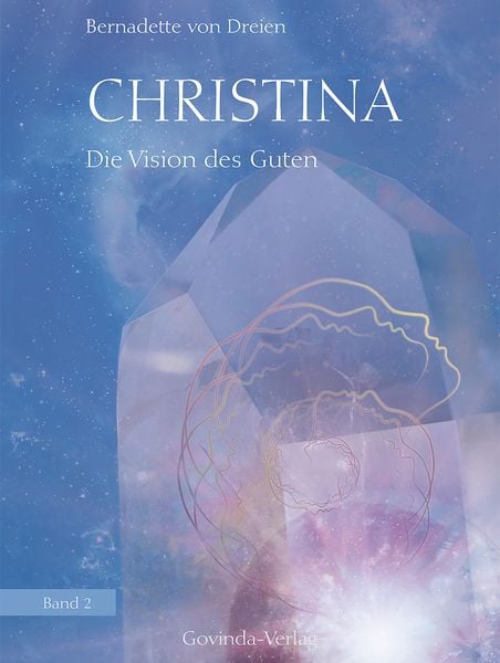 Produktbild: Christina, Band 2: Die Vision des Guten
